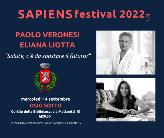Sapiens Festival con Paolo Veronesi e Eliana Liotta